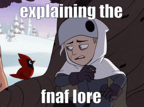 hunter kinnie me explaining the fnaf lore